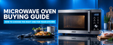 Microwave Oven Buying Guide: How to Choose the Right One for Your Kitchen